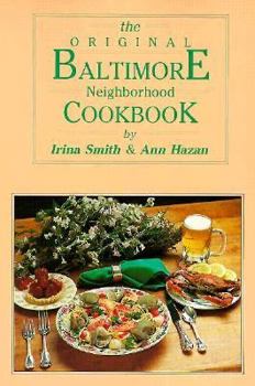 Paperback The Original Baltimore Neighborhood Cookbook Book
