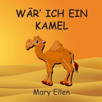 Paperback Wär' ich ein Kamel [German] Book