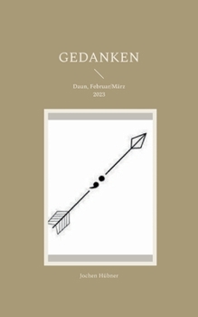 Paperback Gedanken: Daun, Februar/März 2023 [German] Book