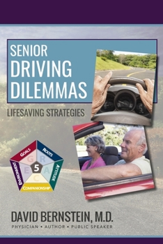 Paperback Senior Driving Dilemmas: Lifesaving Strategies Book