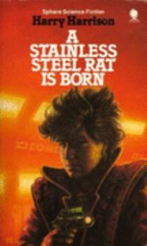 Mass Market Paperback AStainless Steel Rat Is Born (U.K.) Book