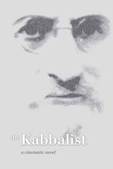 Paperback The Kabbalist: a cinematic novel Book