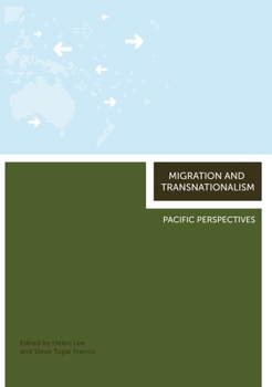 Paperback Migration and Transnationalism: Pacific Perspectives Book