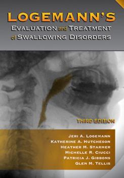 Paperback Logemann's Evaluation and Treatment of Swallowing Disorders Book