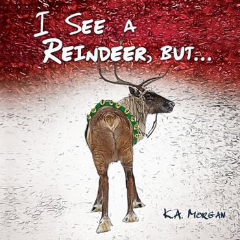 Paperback I See a Reindeer, but... Book
