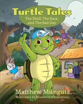 Paperback Turtle Tales: The Shell, The Race, and The Bad Day Book