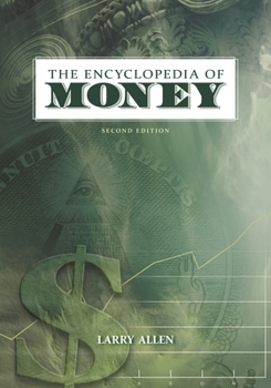 Hardcover The Encyclopedia of Money Book