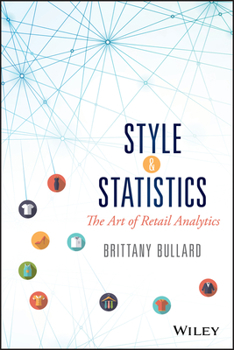 Hardcover Style and Statistics: The Art of Retail Analytics Book
