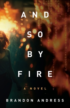 Paperback And So By Fire Book
