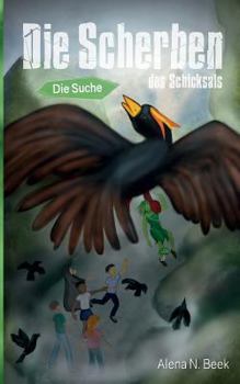 Paperback Die Scherben des Schicksals: Die Suche [German] Book