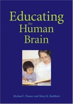 Hardcover Educating the Human Brain Book
