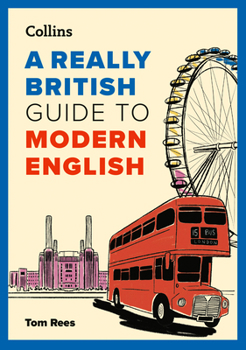 Paperback A Really British Guide to Modern English Book
