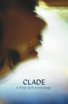 Paperback Clade - A Post-Self Anthology Book