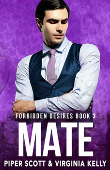 Mate - Book #3 of the Forbidden Desires