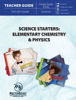 Paperback Science Starters: Elementary Chemistry & Physics (Teacher Guide) Book