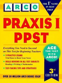 Praxis I Ppst: Pre-Professional Skills Tests (Preparation for the Praxis I/Ppst Exam)