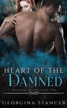Heart of the Damned - Book #2 of the Infernal Hearts