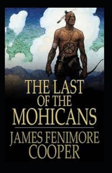 Paperback The Last of the Mohicans Annotated Book