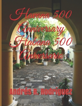 Paperback Havana 500 Anniversary Habana 500 Aniversario Book