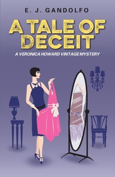 Paperback A Tale of Deceit: A Veronica Howard Vintage Mystery Book