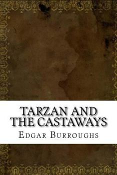 Tarzan and the Castaways (Tarzan 24) - Book #24 of the Tarzan