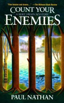 Count Your Enemies: A Bert Swain Mystery - Book #3 of the Bert Swain Mystery