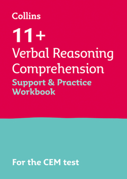 Paperback Collins 11+ - 11+ Verbal Reasoning Comprehension Support and Practice Workbook: For the Cem 2021 Tests Book