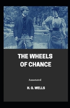 Paperback The Wheels of Chance Annotated Book