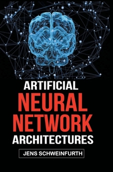 Hardcover Artificial Neural Network Architectures Book