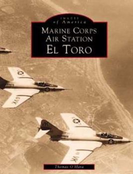Paperback Marine Corps Air Station El Toro Book