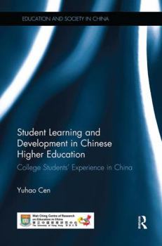 Paperback Student Learning and Development in Chinese Higher Education: College Students' Experience in China Book