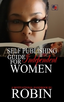 Paperback Self Publishing Guide for Independent Women Book