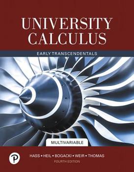 Paperback University Calculus, Multivariable Plus Mylab Math with Pearson Etext -- 24-Month Access Card Package [With Access Code] Book