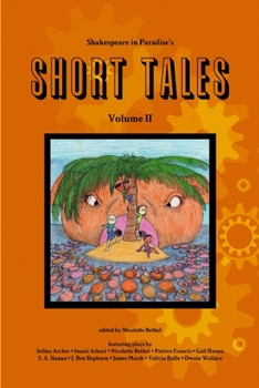 Paperback Shakespeare in Paradise's Short Tales Vol. II Book