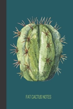fat cactus notes: small lined Watercolor Cactus Notebook / Travel Journal to write in (6'' x 9'') 120 pages