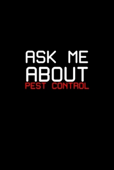 Ask me about pest control: Hangman Puzzles Mini Game Clever Kids 110 Lined pages 6 x 9 in 15.24 x 22.86 cm Single Player Funny Great Gift
