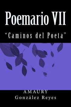 Paperback Poemario VII: "Caminos del Poeta" [Spanish] Book