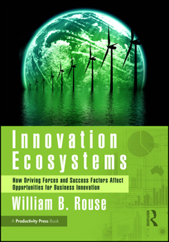 Paperback Innovation Ecosystems: How Driving Forces and Success Factors Affect Opportunities for Business Innovation Book