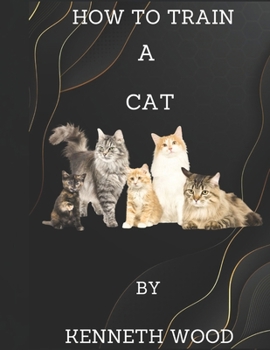 Paperback How to train a cat Book