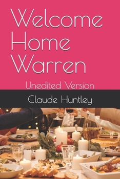 Paperback Welcome Home Warren: Unedited Version Book
