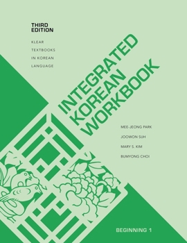 Paperback Integrated Korean Workbook: Beginning 1, Third Edition Book