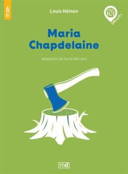 Paperback MARIA CHAPDELAINE. NIVEAU B1/6 [French] Book