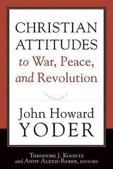 Paperback Christian Attitudes to War, Peace, and Revolution Book