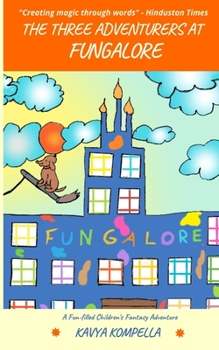 Paperback The Three Adventurers at Fungalore Book