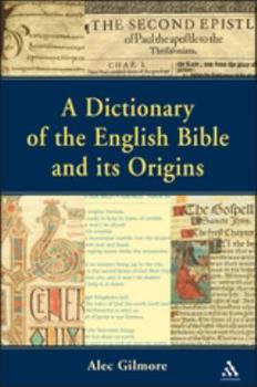 Paperback Dictionary of the English Bible and Its Origins Book