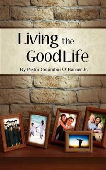Paperback Living the Good Life Book