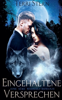 Eingehaltene Versprechen (German Edition)