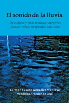 Paperback El Sonido de La Lluvia [Spanish] Book