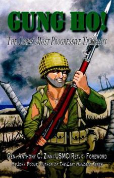 Paperback Gung Ho!: The Corps' Most Progressive Tradition Book