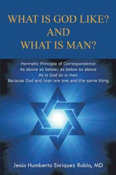 Paperback What Is God Like? and What Is Man? Book